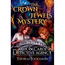 The Crown Jewels Mystery (Book 6): Ava & Carol Detective Agency