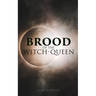 The Brood of the Witch-Queen: A Supernatural Thriller