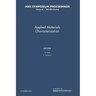 Applied Materials Characterization: Volume 48