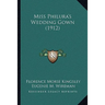 Miss Philura's Wedding Gown (1912)