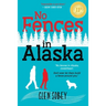 No Fences in Alaska