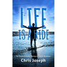 Life is a Ride