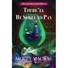 There'll Be Shell to Pay
