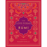 The Love Poems of Rumi: Translated by Nader Khalili