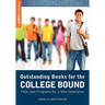 Outstanding Books for the College Bound: Titles and Programs for a New Generation