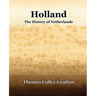 Holland The History Of Netherlands