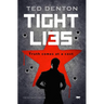 Tight Lies: The Ultimate Thriller