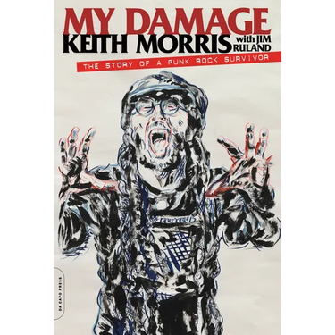 My Damage: The Story of a Punk Rock Survivor