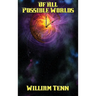 Of All Possible Worlds: A Positronic Book