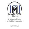 Miadibes Cares: A Mission of Hope in the Blue Mountains