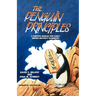 The Penguin Principles: A Survival Manual For Clergy Seeking Maturity In Ministry