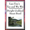 Lao-Tzu's Tao and Wu Wei
