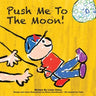Push Me to the Moon!