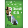 Public Universities and Regional Growth: Insights from the University of California
