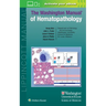 The Washington Manual of Hematopathology: Print + eBook with Multimedia