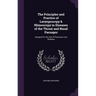 The Principles and Practice of Laryngoscopy & Rhinoscopy in Diseases of the Throat and Nasal Passages: Designed for the Use of Physicians and Students