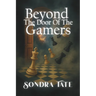 Beyond The Door of The Gamers