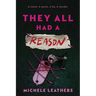 They All Had a Reason