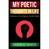 My Poetic Thoughts in Life