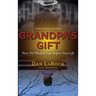 Grandpa's Gift
