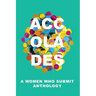 Accolades: A Women Who Submit Anthology