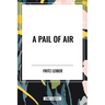 Pail of Air