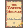 The Vanished Messenger