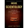 Inside Scientology: The Story of America's Most Secretive Religion