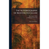 The Autobiography of Benvenuto Cellini: One Volume Edition