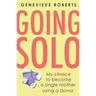 Going Solo: My Choice to Become a Single Mother Using a Donor