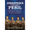 Persistence Through Peril: Episodes of College Life and Academic Endurance in the Civil War South