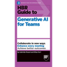HBR Guide to Generative AI for Teams