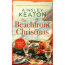 The Beachfront Christmas: A Sconset Beach Novel