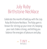 July Ruby Birthstone Necklace by Tiny Rituals