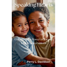 Speaking Hearts: Unlocking the Power of Parent-Child Conversations