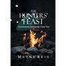 The Hunters' Feast: Conversations Around the Camp Fire