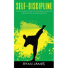 Self-Discipline: 32 Small Changes to Create a Life Long Habit of Self-Discipline, Laser-Sharp Focus, and Extreme Productivity (Self-Discipline Series)