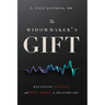 The Widowmaker's Gift: Balancing Science and Well-Being in Healthcare