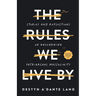 The Rules We Live By: Stories and Reflections on Unlearning Patriarchal Masculinity