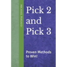 Pick 2 and Pick 3: Proven Methods to Win!