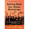 Getting Back Our Stolen Bootstraps: The Third Paul Makinen Novel