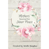 Mothers' Journal for Inner Peace