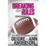 Breaking Her Rules
