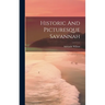 Historic And Picturesque Savannah