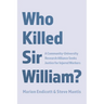 Who Killed Sir William?: A Community-University Research Alliance Seeks Justice for Injured Workers