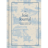 The Joie Journal: A Guided Journal for a More Joyful Life