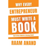 Why Every Entrepreneur Must Write A Book: How to use Book as a Strategy (BaaS)