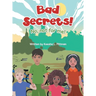 Bad Secrets!: No, not for me!