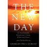 The New Day: An Autobiography, Entrepreneur's Guide, & Spiritual Primer