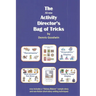 The all-new Activity Director's Bag of Tricks
